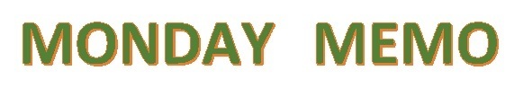 Monday Memo